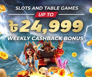 Slots & Table Games 11.88% Weekly Cashback 24,999 BDT